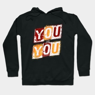 You vs you Hoodie